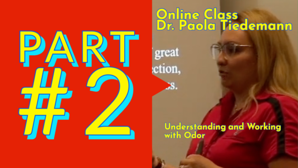 Understanding and Working with Odor Dr. Paola Tiedemann